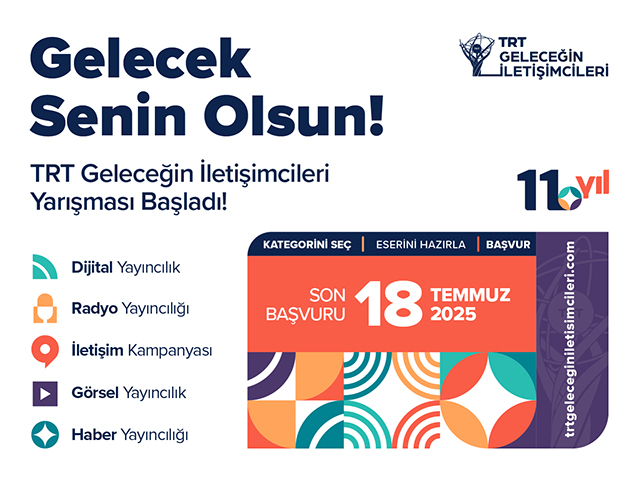TRT Geleceğin İletişimcileri Yarışması Başladı!