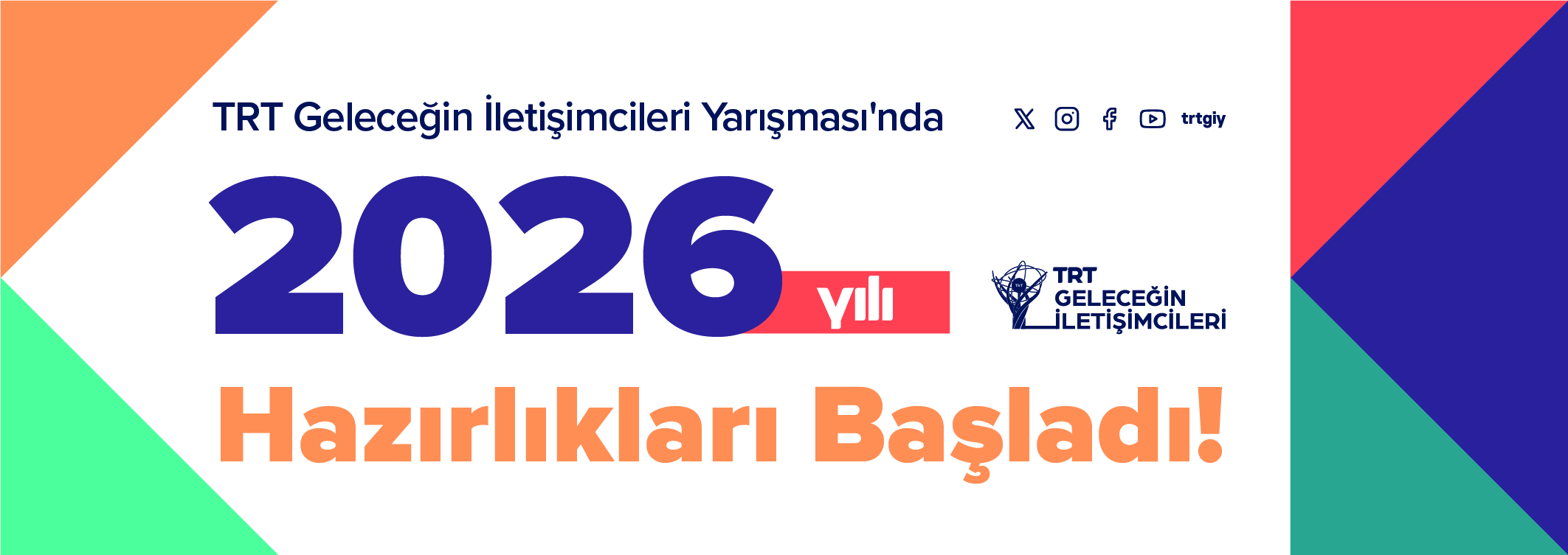 TRT Geleceğin İletişimcileri Yarışması'nda 2026 Yılı Hazırlıkları Başladı!